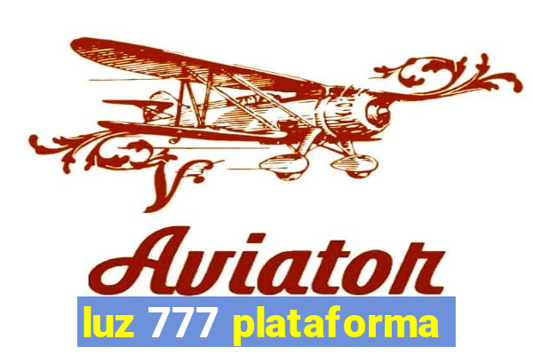 luz 777 plataforma